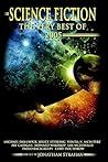Science Fiction: The Very Best of 2005