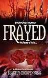 Frayed by Blakely Chorpenning