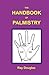 The Handbook of Palmistry by Ray Douglas