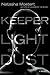 Keeper of Light and Dust