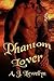 Phantom Lover, Volume 1 (Ph...