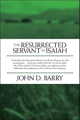 The Resurrected Servant in Isaiah (Paperback)
