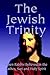 The Jewish Trinity
