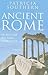 Ancient Rome The Rise and F...