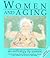 Women and Aging: An Antholo...