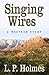 Singing Wires: A Western Story (Thorndike Large Print Western Series)