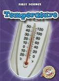 Temperature (Blastoff! Readers: First Science)