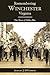 Remembering Winchester, Virginia:: The Best of Valley Pike (American Chronicles)