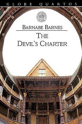 The Devil's Charter (Globe Quartos)