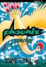 phoenix: Yamato/Space vol. 3 火の鳥　手塚治虫 Phoenix, Vol. 3: Yamato/Space by Osamu Tezuka | Goodreads