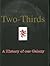 Two-thirds: A History of Our Galaxy