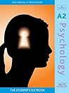 A2 Psychology: The Student's Textbook