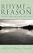 Rhyme and Reason: My Life i...