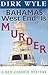Bahamas West End Is Murder by Dirk Wyle