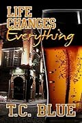 Life Changes Everything
