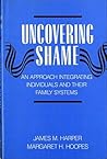 Uncovering Shame:...