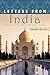 Letters From India: The Wri...