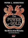The Power of Gold: The History of an Obsession