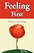 Feeling is First