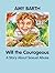 Will the Courageous: A Stor...