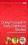 Doing Foucault in Early Childhood Studies by Glenda Mac Naughton