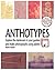 Anthotypes: Explore the darkroom in your garden and make photographs using plants
