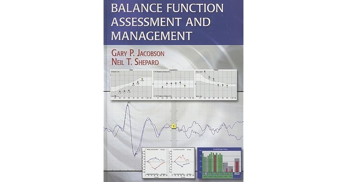 Balance Function Assessment and Management by Gary P. Jacobson