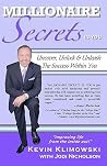 Millionaire Secrets In You: Uncover, Unlock and Unleash The Success Within You (Volume 1) Millionaire Secrets In You: Uncover, Unlock and Unleash The Success Within You (Volume 1)