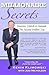 Millionaire Secrets In You: Uncover, Unlock and Unleash The Success Within You