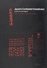 Japan's Contested Constitution (The University of Sheffield/Routledge Japanese Studies Series)