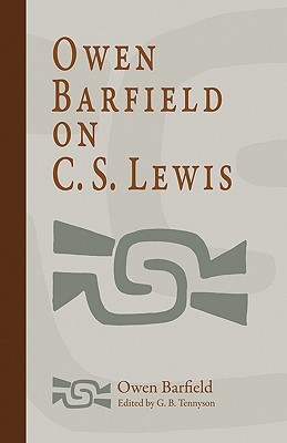 Owen Barfield on C. S. Lewis (Paperback)