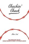 Chuckin' Chuck: The Astonishing Tale of Charles Manson Pitching in the Major Leagues