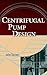 Centrifugal Pump Design