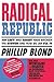 Radical Republic: How Left ...