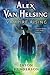 Vampire Rising (Alex Van Helsing, #1)
