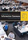 A Field Guide to the Information Commons