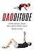 Dadditude by Philip Lerman