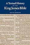 A Textual History of the King James Bible