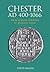 Chester AD 400-1066 by David Mason