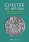 Chester AD 400-1066