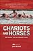Chariots and Horses by Jason Dorland