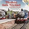 Thomas Gets Tricked And Other Stories