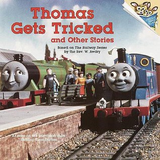 Thomas Gets Tricked And Other Stories