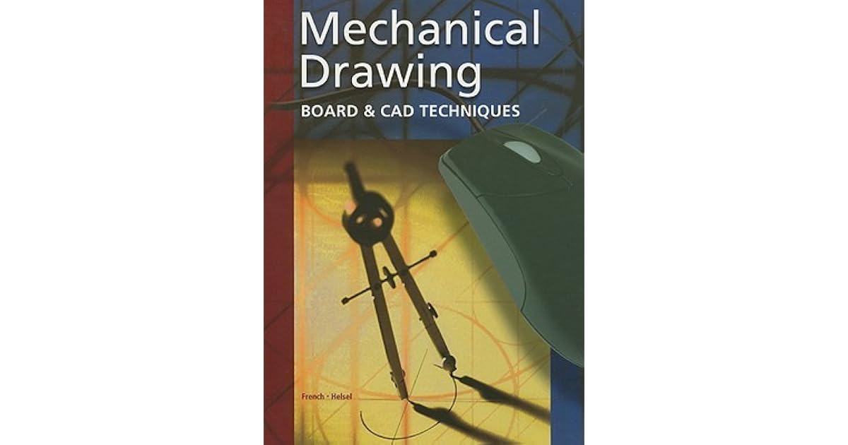 Mechanical Drawing Board & CAD Techniques, Student Edition by Thomas