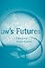 Law's Future(s)