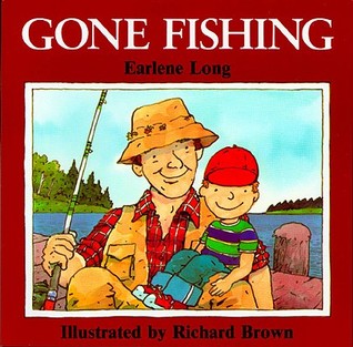Gone Fishing (Turtleback School & Library Binding Edition)