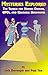 Mysteries Explored: The Search for Human Origins, UFOs, and Religious Beginnings