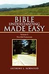 Bible Understanding Made Easy | Volume I: The Old Testament Bible Understanding Made Easy | Volume I: The Old Testament