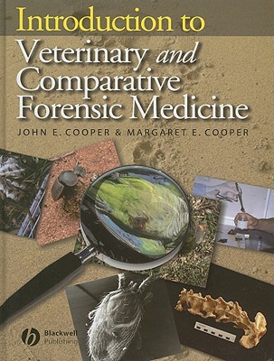 Introduction to Veterinary and Comparative Forensic Medicine (Hardcover)