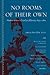 No Rooms of Their Own by Ida Rae Egli No Rooms of Their Own by Ida Rae Egli